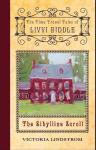 The Time Travel Adventures of Livvi Biddle by Victoria Lindstrom